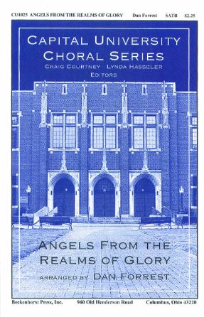 Angels From The Realms Of Glory SATB - Arr. Dan Forrest