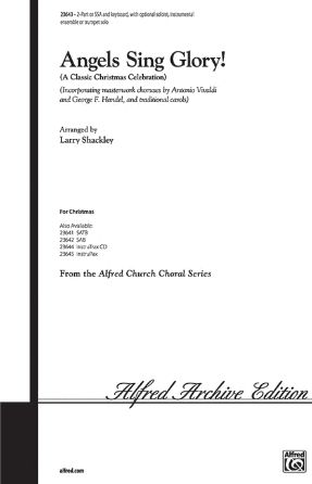 Angels Sing Glory! 2-Part or SSA - Arr. Larry Shackley