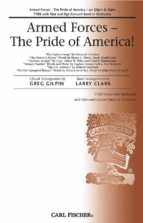 Armed Forces - The Pride of America TTBB - arr. Greg Gilpin and Larry Clark