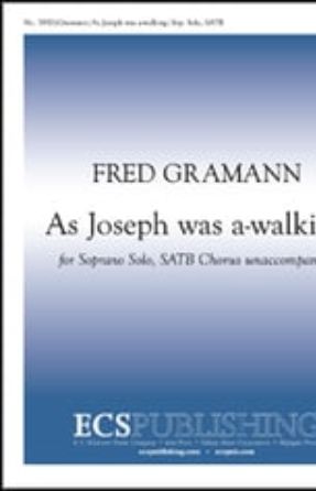 As Joseph was a-walking SATB - Fred Gramann