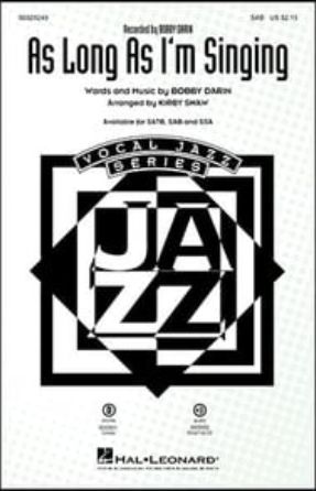 As Long As I'm Singing SAB - arr. Kirby Shaw