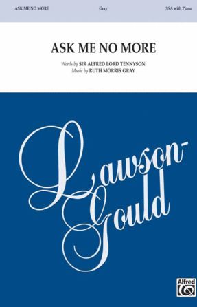 Ask Me No More SSA - Ruth Morris Gray