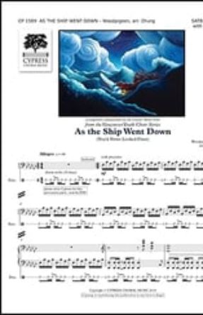 As the Ship Went Down SATB - arr. George Chung
