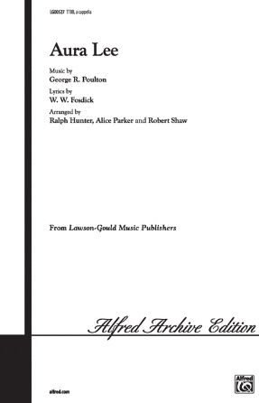 Aura Lee TTBB - Arr. Hunter, Parker, And Shaw