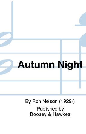 Autumn Night - Ron Nelson