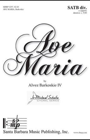 Ave Maria SATB - Alvez Barkoskie IV