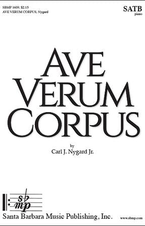 Ave Verum Corpus SATB - Carl J. Nygard, Jr