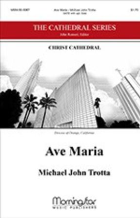 Ave Maria SATB - Michael John Trotta