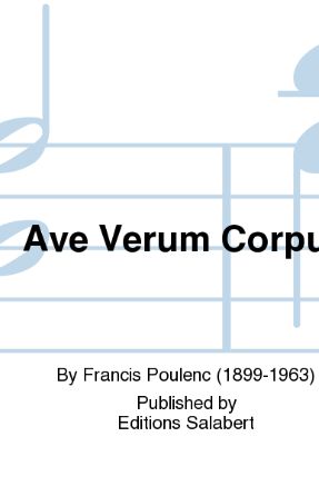 Ave Verum Corpus SSA - Francis Poulenc