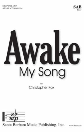 Awake My Song SAB - Christopher Fox