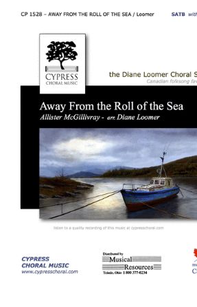 Away From The Roll Of The Sea SATB - Arr. Allister MacGillivray