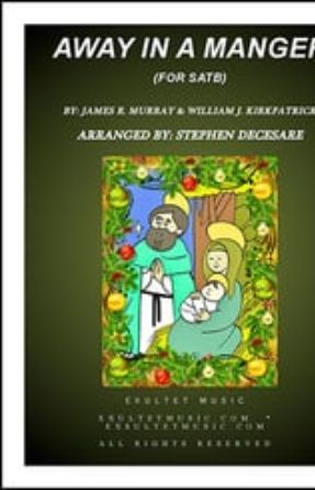 Away In A Manger SATB - James Murray, Arr. Janey Day