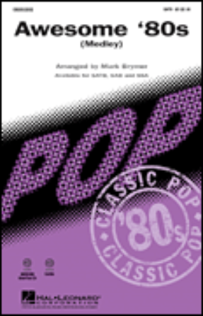 Awesome '80s SATB - arr. Mark Brymer