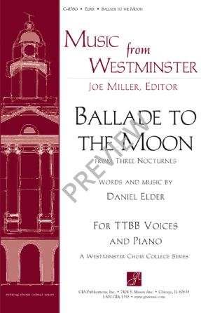 Ballade To The Moon TTBB - Daniel Elder