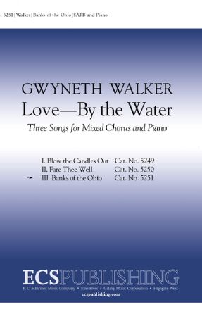 Banks Of The Ohio SATB - Gwyneth Walker