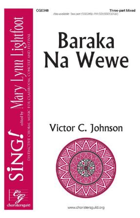 Baraka Na Wewe 3-Part Mixed - Victor C. Johnson