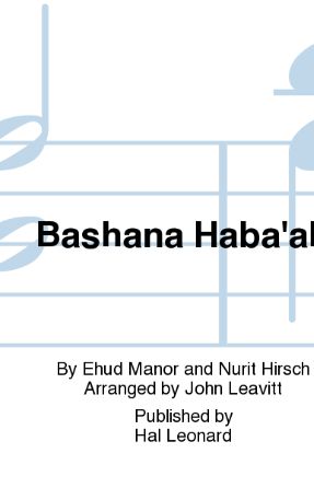 Bashana Haba'ah (SATB ) by Nurit Hirsch/arr.