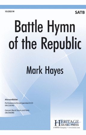 Battle Hymn Of The Republic SATB - Arr. Mark Hayes