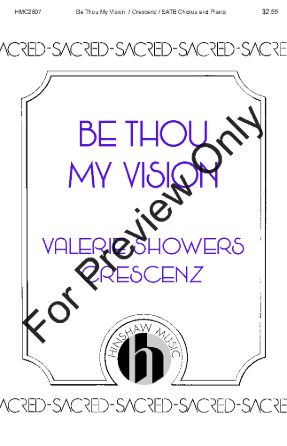 Be Thou My Vision SATB - Valerie Showers Crescenz