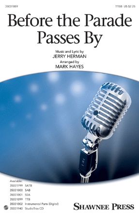 Before The Parade Passes By TTBB - Arr. Mark Hayes
