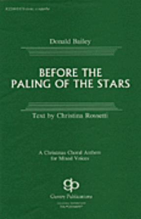 Before the Paling of the Stars SATB - Donald Bailey