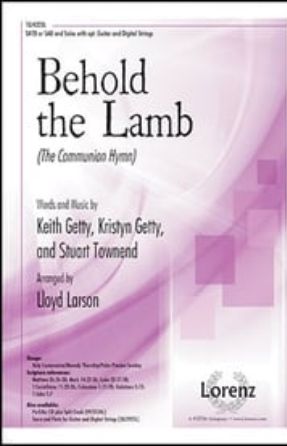 Behold the Lamb SAB - Arr. Lloyd Larson
