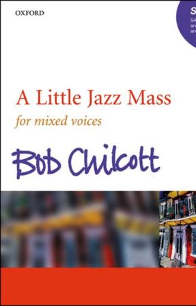 Benedictus (A Little Jazz Mass) SATB - Bob Chilcott