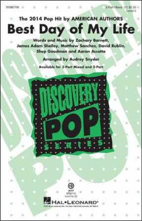 Best Day Of My Life 3-Part Mixed - Arr. Audrey Snyder