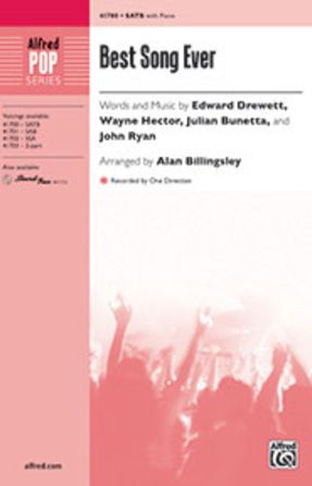 Best Song Ever SSA - Arr Alan Billingsley