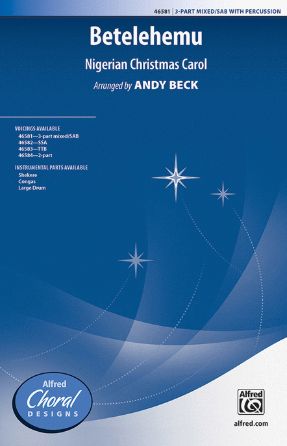 Betelehemu 3-Part Mixed SAB - arr. Andy Beck