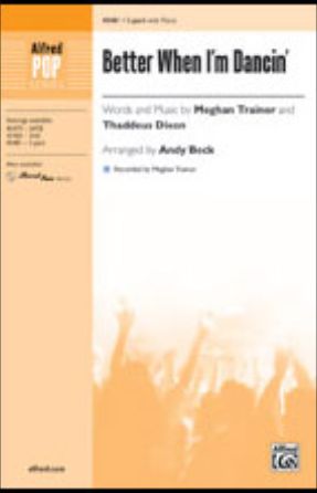 Better When I'm Dancin' 2-Part - arr. Andy Beck