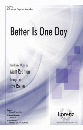 Better Is One Day SATB - Arr. Jay Rouse