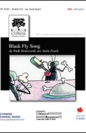 Black Fly Song SSA - arr. Earle Peach