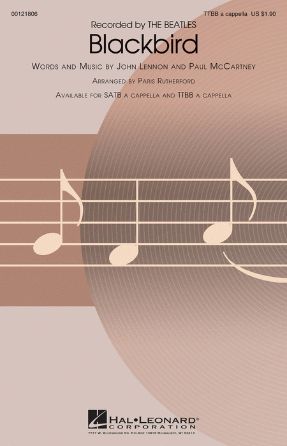 Blackbird TTBB - Arr. Paris Rutherford