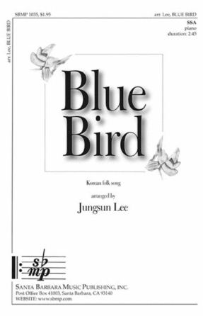 Blue Bird SSA - arr. Jungsun Lee
