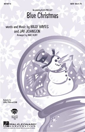 Blue Christmas SATB - Arr. Mac Huff