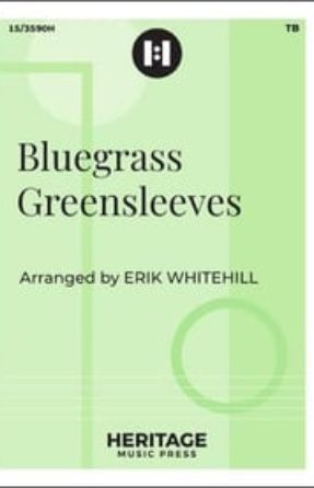 Bluegrass Greensleeves TB - arr. Erik Whitehill