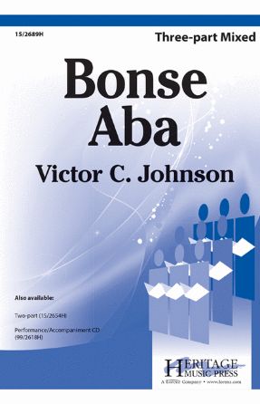 Bonse Aba 3-part Mixed - Arr. Victor C. Johnson