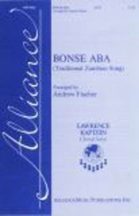 Bonse Aba SATB - Arr. Andrew Fischer