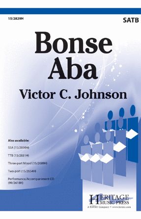 Bonse Aba SATB - Arr. Victor C. Johnson