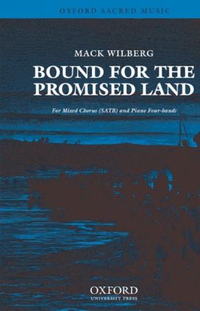 Bound For The Promised Land SATB - Arr. Mack Wilberg