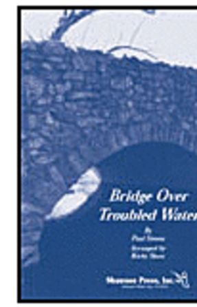 Bridge Over Troubled Water SAB - Arr. Kirby Shaw