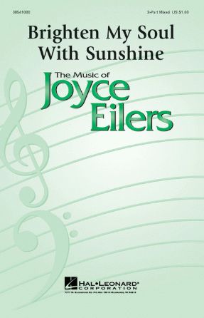 Brighten My Soul With Sunshine 3-Part Mixed - Joyce Elaine Eilers