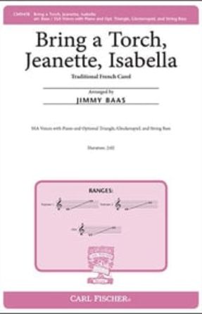Bring a Torch, Jeanette, Isabella SSA - arr. Jimmy Baas