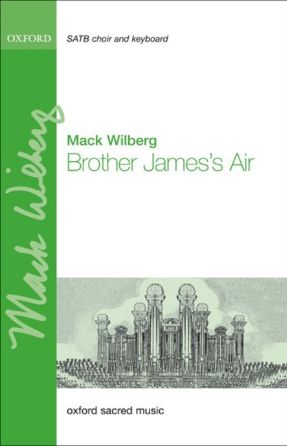 Brother James’s Air SATB - arr. Mack Wilberg