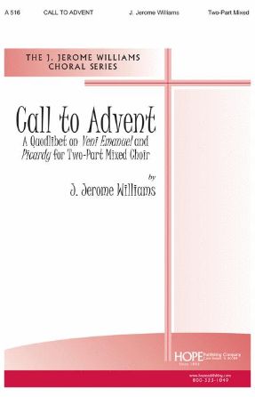 Call to Advent 2-Part Mixed - J. Jerome Wiliams