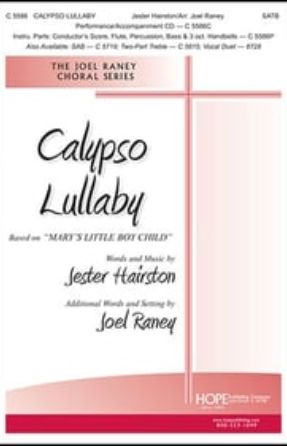 Calypso Lullaby SATB - Jester Hairston, arr. Joel Raney