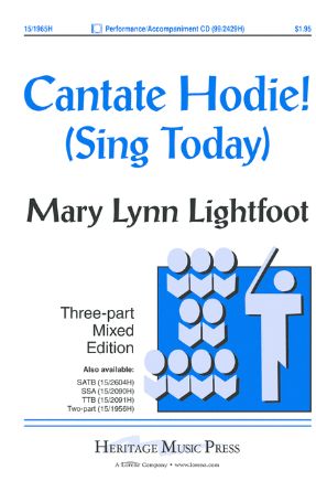 Cantate Hodie! 3-Part Mixed - Mary Lynn Lightfoot