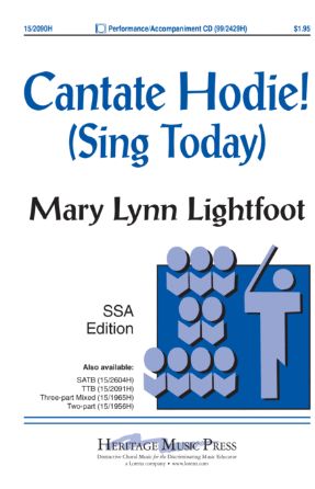 Cantate Hodie! SSA - Mary Lynn Lightfoot