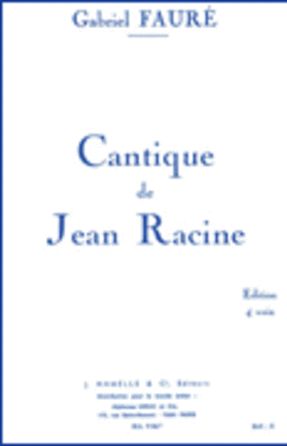 Cantique De Jean Racine - Gabriel Faure